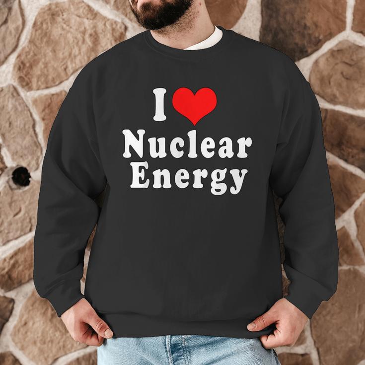 I Love Nuclear Energy School Teacher Men Graphic Sweatshirt, novelty gifts, funny gifts I Love Nuclear Energy School Teacher Men Graphic Sweatshirt, novelty gifts, funny gifts