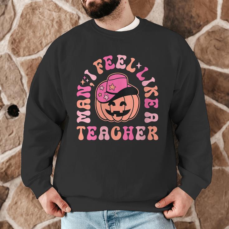 Man I Feel Like a Teacher Women Western Teacher Halloween Men Graphic Sweatshirt, novelty gifts, funny gifts Man I Feel Like a Teacher Women Western Teacher Halloween Men Graphic Sweatshirt, novelty gifts, funny gifts
