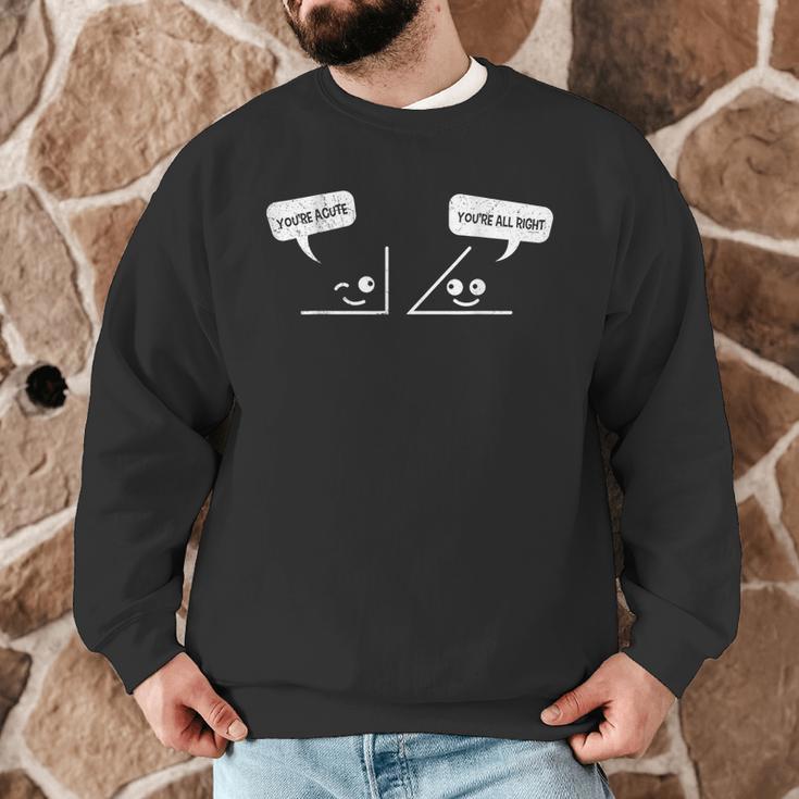 Math Saying You Are Acute Algebra Maths Teacher For Men Women Men Graphic Sweatshirt, novelty gifts, funny gifts