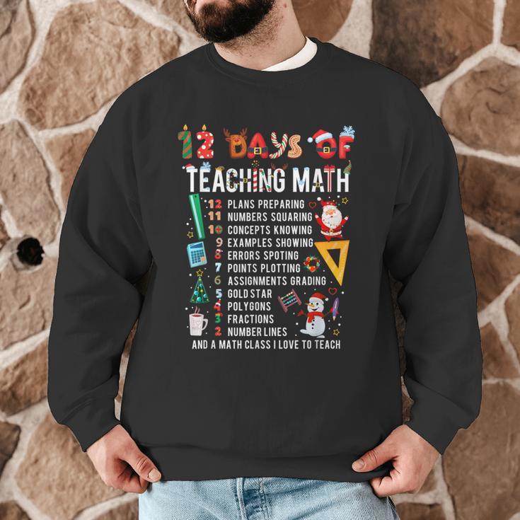 Math Teacher Christmas 12 Days Of Teaching Math Christmas Men Graphic Sweatshirt, novelty gifts, funny gifts