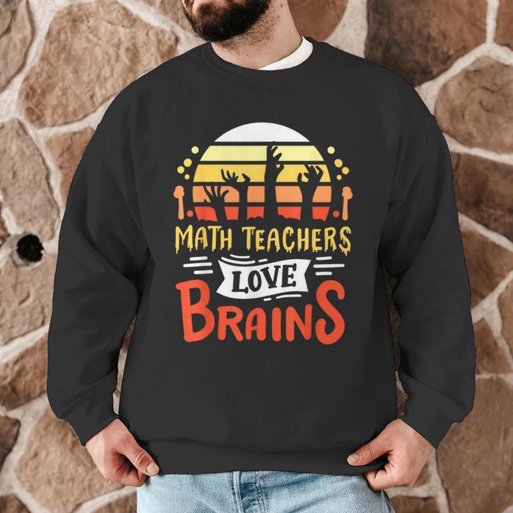 Math Teachers Love Brains Halloween Costume Zombie For Men Women Men Graphic Sweatshirt, novelty gifts, funny gifts Math Teachers Love Brains Halloween Costume Zombie For Men Women Men Graphic Sweatshirt, novelty gifts, funny gifts