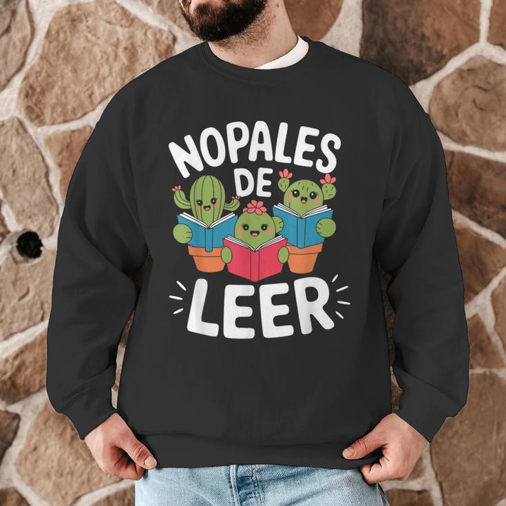 Nopales De Leer Bilingual Teacher Maestra Spanish Teacher Men Graphic Sweatshirt, novelty gifts, funny gifts Nopales De Leer Bilingual Teacher Maestra Spanish Teacher Men Graphic Sweatshirt, novelty gifts, funny gifts