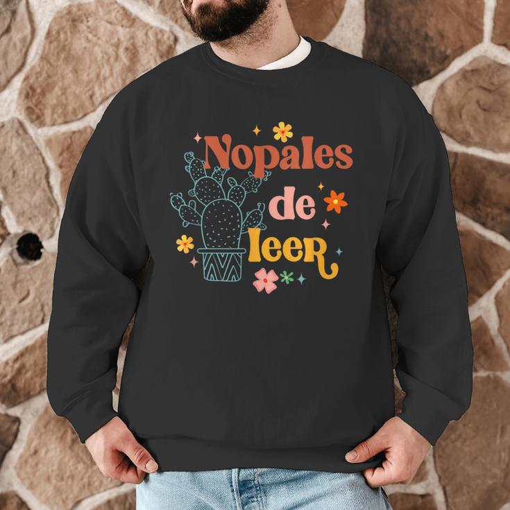 Nopales De Leer Spanish Teacher Maestra Cactus Bilingual Men Graphic Sweatshirt, novelty gifts, funny gifts Nopales De Leer Spanish Teacher Maestra Cactus Bilingual Men Graphic Sweatshirt, novelty gifts, funny gifts