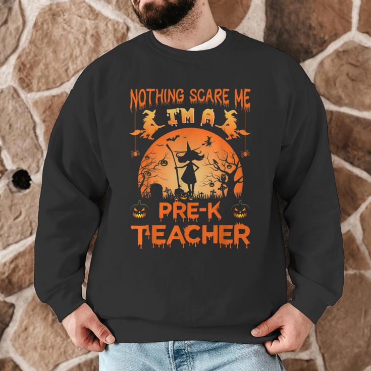 Nothing Scare Me I'm a Pre-k Teacher Matching Halloween For Men Women Men Graphic Sweatshirt, novelty gifts, funny gifts