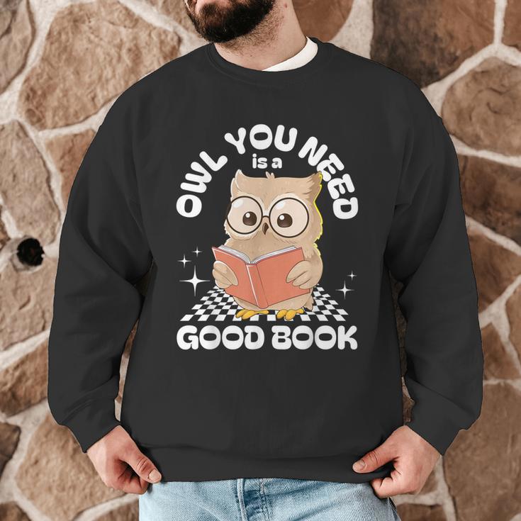 Owl You Need Is A Good Book Teacher Librarian Reading Men Graphic Sweatshirt, novelty gifts, funny gifts