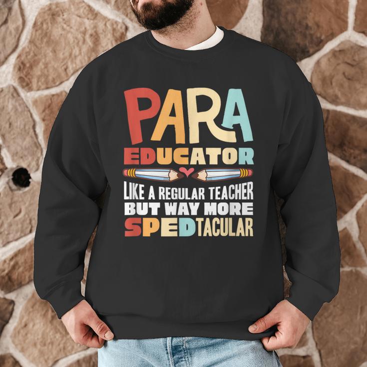 Paraeducator Paraprofessional SPED Teacher Men Graphic Sweatshirt, novelty gifts, funny gifts Paraeducator Paraprofessional SPED Teacher Men Graphic Sweatshirt, novelty gifts, funny gifts