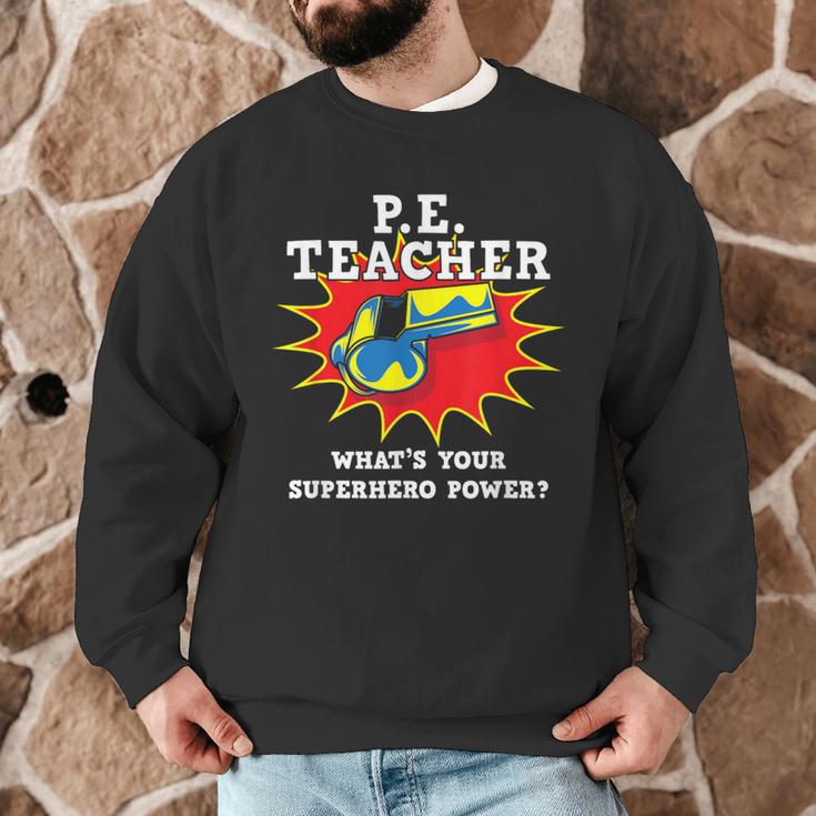 PE Physical Education Teacher Superhero Power School Men Graphic Sweatshirt, novelty gifts, funny gifts