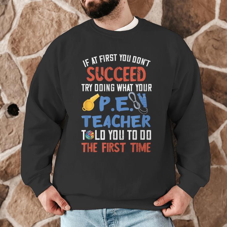 PE Teacher Succeed Sport Teacher School Fitness Gym Class Men Women Men Graphic Sweatshirt, novelty gifts, funny gifts PE Teacher Succeed Sport Teacher School Fitness Gym Class Men Women Men Graphic Sweatshirt, novelty gifts, funny gifts