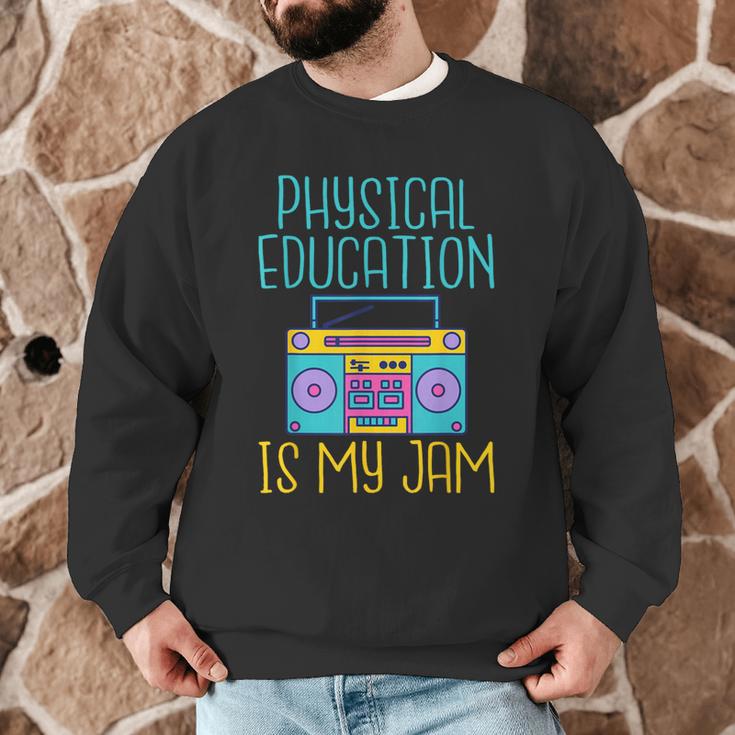 Physical Education Is My Jam PE Teacher Men Graphic Sweatshirt, novelty gifts, funny gifts