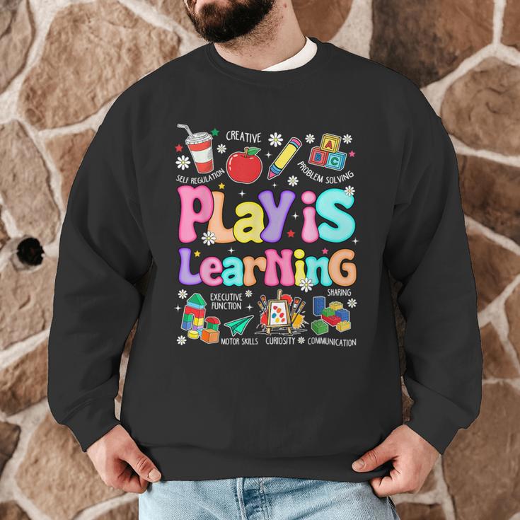 Play Is Learning Educational Teacher Women Men Graphic Sweatshirt, novelty gifts, funny gifts