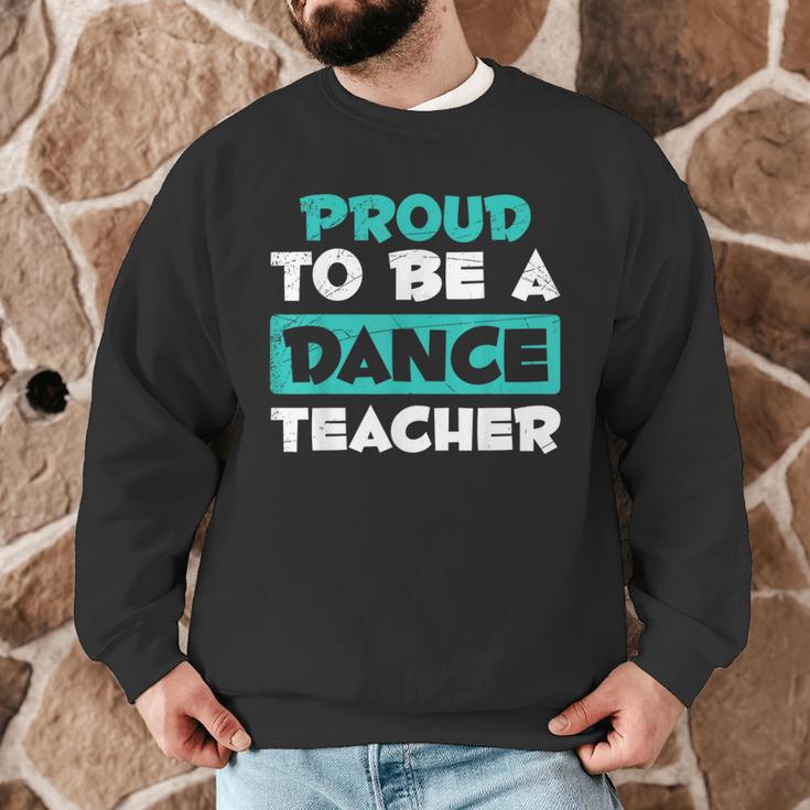 Proud Dance Instructor Choreographer Dance Teacher Men Graphic Sweatshirt, novelty gifts, funny gifts Proud Dance Instructor Choreographer Dance Teacher Men Graphic Sweatshirt, novelty gifts, funny gifts