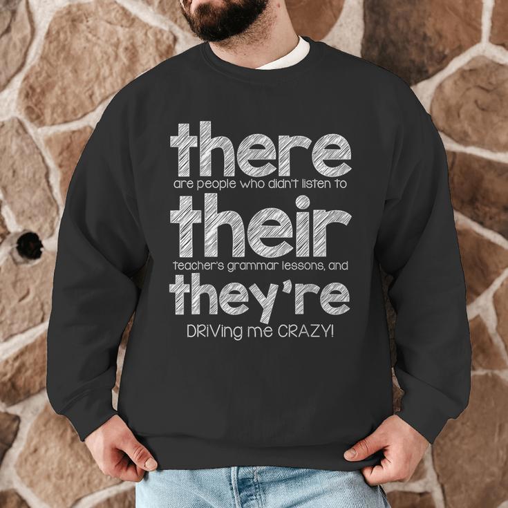 There Their They'Re English Grammar Teacher Humor Men Graphic Sweatshirt, novelty gifts, funny gifts