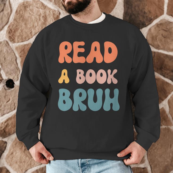 Read A Book Bruh English Teacher Reading Literature Men Graphic Sweatshirt, novelty gifts, funny gifts Read A Book Bruh English Teacher Reading Literature Men Graphic Sweatshirt, novelty gifts, funny gifts