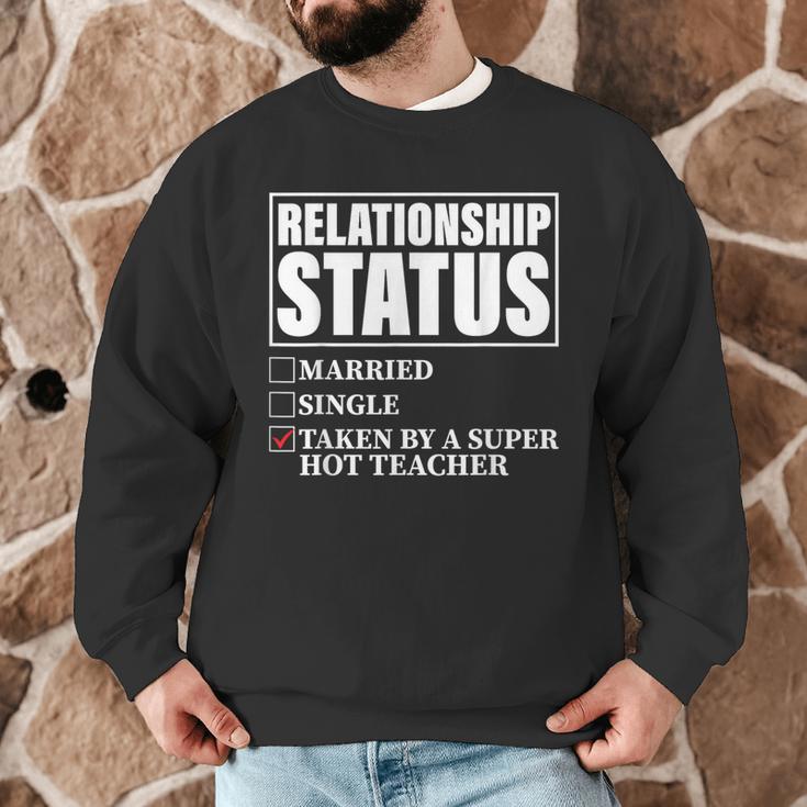 Relationship Status Taken By Super Hot Teacher Men Graphic Sweatshirt, novelty gifts, funny gifts