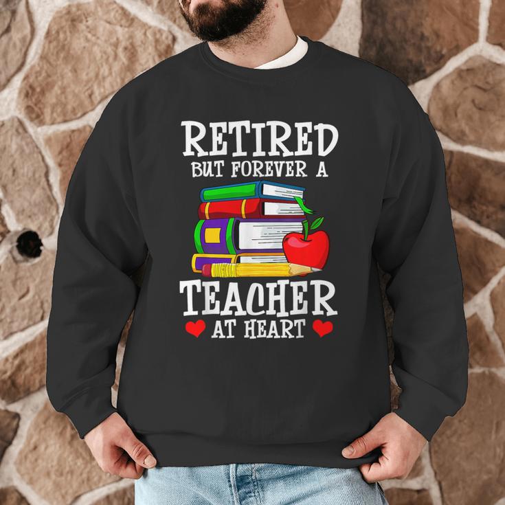 Retired But Forever a Teacher At Heart Teacher Retirement Men Graphic Sweatshirt, novelty gifts, funny gifts Retired But Forever a Teacher At Heart Teacher Retirement Men Graphic Sweatshirt, novelty gifts, funny gifts
