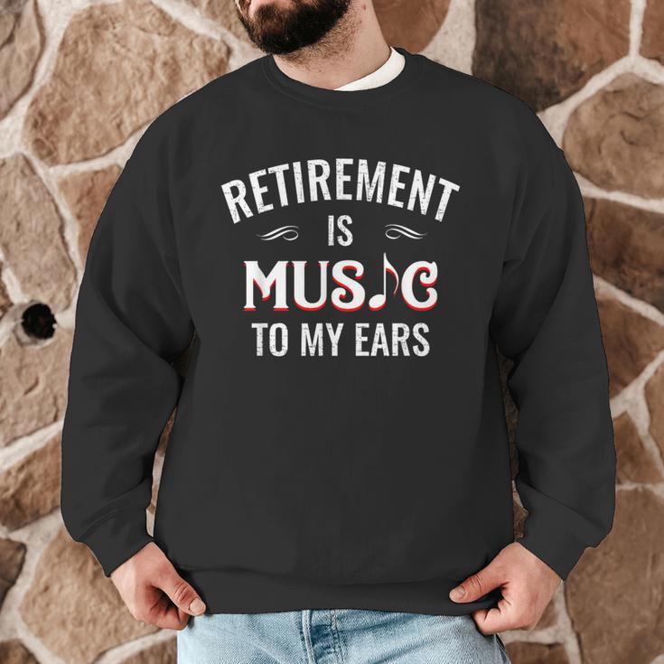 Retirement Is Music To My Ears Retired Music Teacher Men Graphic Sweatshirt, novelty gifts, funny gifts Retirement Is Music To My Ears Retired Music Teacher Men Graphic Sweatshirt, novelty gifts, funny gifts