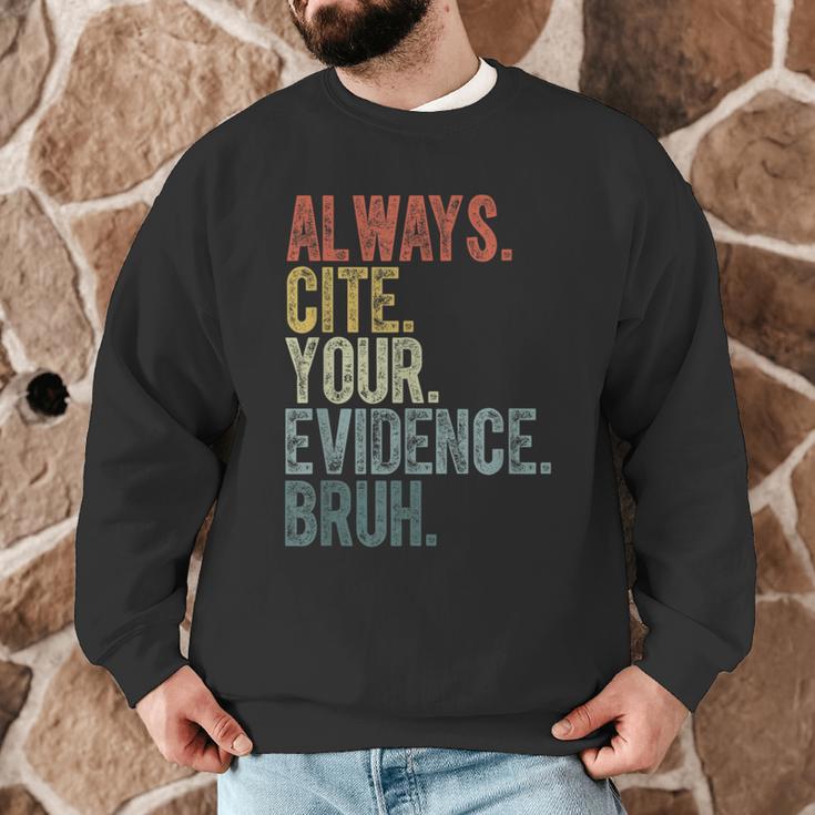 Retro ALways Cite Your Evidence Bruh ELA Teacher For Men Women Kids Men Graphic Sweatshirt, novelty gifts, funny gifts Retro ALways Cite Your Evidence Bruh ELA Teacher For Men Women Kids Men Graphic Sweatshirt, novelty gifts, funny gifts