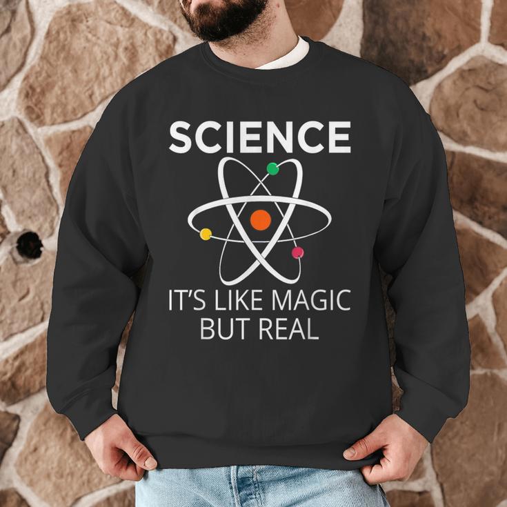 Science It's Like Magic But Real Teachers Students Scientist Men Graphic Sweatshirt, novelty gifts, funny gifts