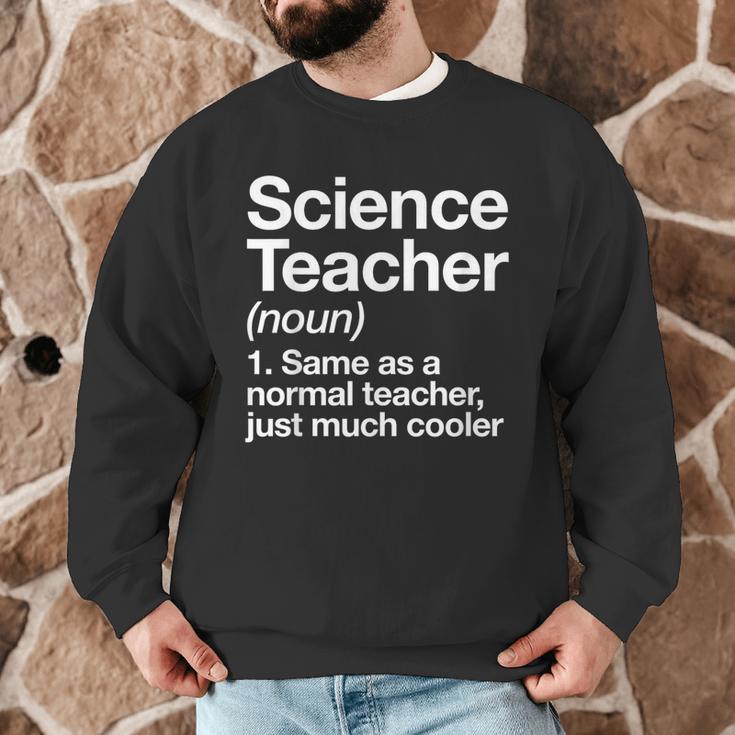 Science Teacher Definition Back To School First Day Men Graphic Sweatshirt, novelty gifts, funny gifts Science Teacher Definition Back To School First Day Men Graphic Sweatshirt, novelty gifts, funny gifts