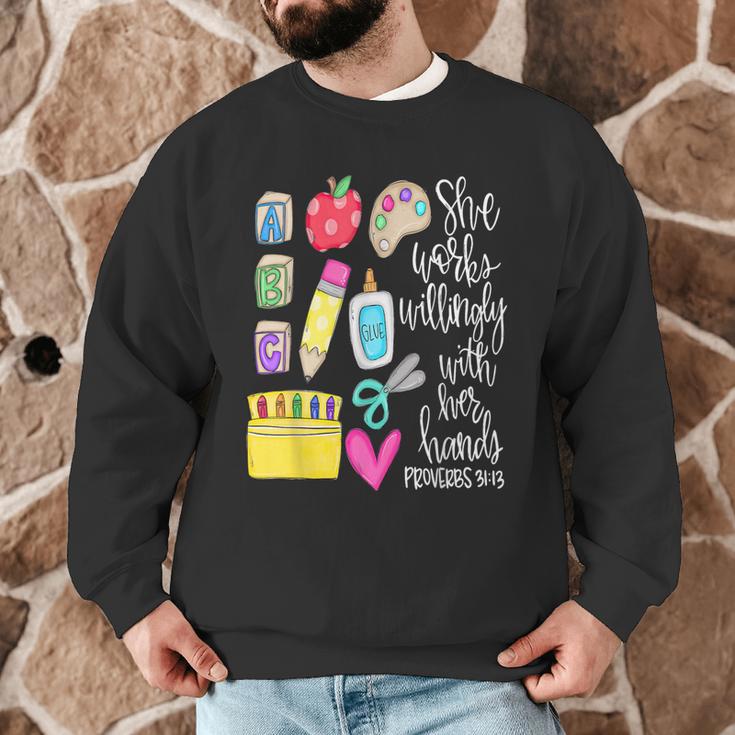 She Works Willingly With Her Hands Proverbs Daycare Teacher Men Women Men Graphic Sweatshirt, novelty gifts, funny gifts She Works Willingly With Her Hands Proverbs Daycare Teacher Men Women Men Graphic Sweatshirt, novelty gifts, funny gifts