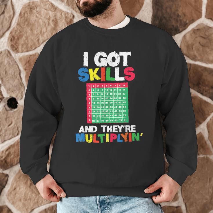 I Got Skills They'Re Multiplying Shirt Math Teacher Men Graphic Sweatshirt, novelty gifts, funny gifts I Got Skills They'Re Multiplying Shirt Math Teacher Men Graphic Sweatshirt, novelty gifts, funny gifts