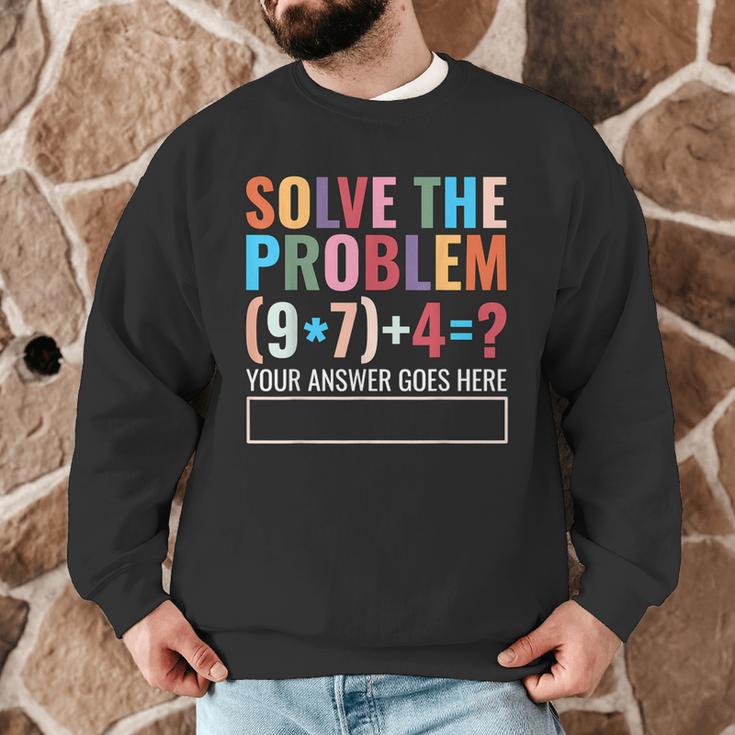 Solve The Problem 67 Six Seven Math Teacher School Men Graphic Sweatshirt, novelty gifts, funny gifts Solve The Problem 67 Six Seven Math Teacher School Men Graphic Sweatshirt, novelty gifts, funny gifts