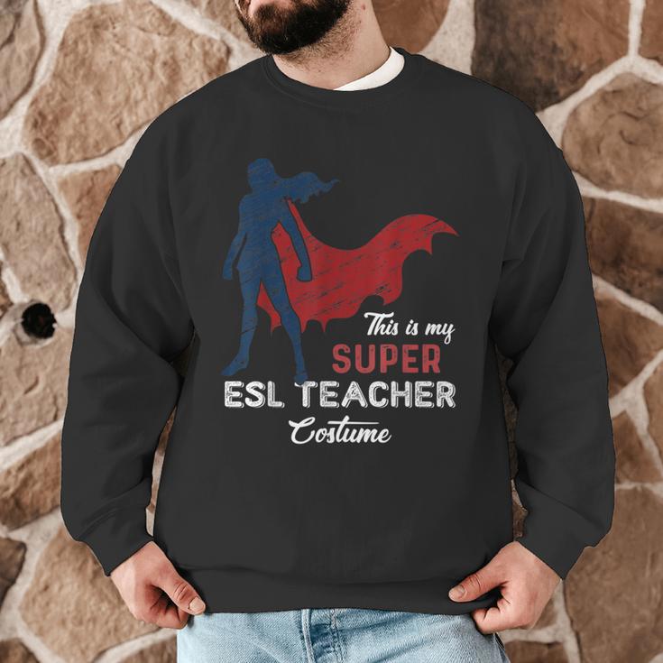This Is My Super ESL Teacher Costume Lazy Halloween Men Graphic Sweatshirt, novelty gifts, funny gifts This Is My Super ESL Teacher Costume Lazy Halloween Men Graphic Sweatshirt, novelty gifts, funny gifts
