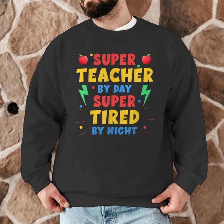 Super Teacher By Day Super Tired By Night Teacher For Men Women Men Graphic Sweatshirt, novelty gifts, funny gifts Super Teacher By Day Super Tired By Night Teacher For Men Women Men Graphic Sweatshirt, novelty gifts, funny gifts