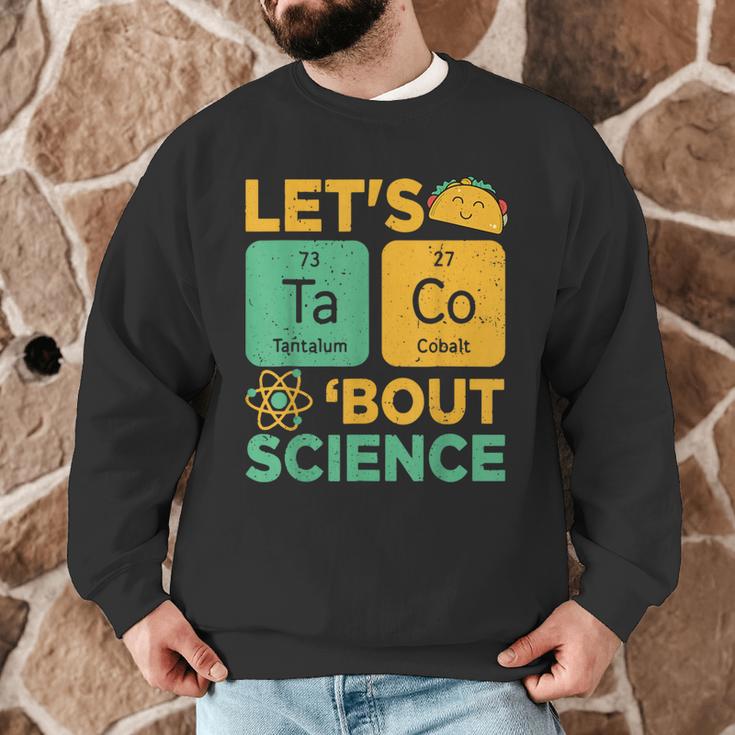 Lets Tacos Bout Science Teacher Chemistry Physics Men Graphic Sweatshirt, novelty gifts, funny gifts