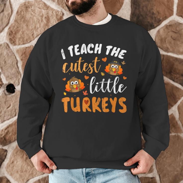 I Teach The Cutest Little Turkeys For Teacher Thanksgiving Men Graphic Sweatshirt, novelty gifts, funny gifts I Teach The Cutest Little Turkeys For Teacher Thanksgiving Men Graphic Sweatshirt, novelty gifts, funny gifts