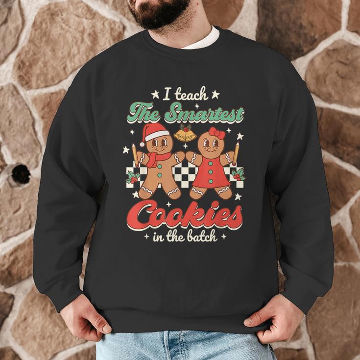 I Teach The Smartest Cookies In The Batch Teacher Christmas For Men Women Kids Men Graphic Sweatshirt, novelty gifts, funny gifts I Teach The Smartest Cookies In The Batch Teacher Christmas For Men Women Kids Men Graphic Sweatshirt, novelty gifts, funny gifts