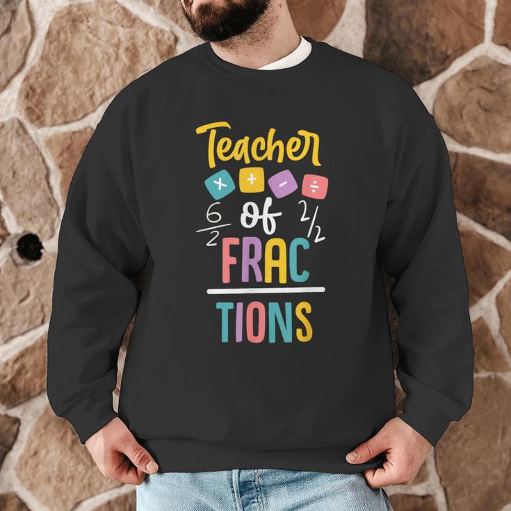 Teacher Of Fractions For Math Teacher Men Graphic Sweatshirt, novelty gifts, funny gifts Teacher Of Fractions For Math Teacher Men Graphic Sweatshirt, novelty gifts, funny gifts