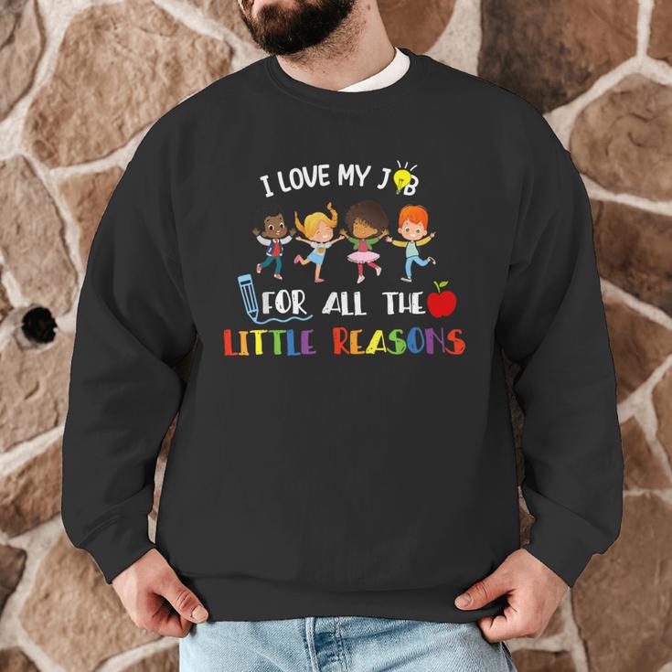 Teacher Shirt I Love My Job For All The Little Reasons Men Graphic Sweatshirt, novelty gifts, funny gifts Teacher Shirt I Love My Job For All The Little Reasons Men Graphic Sweatshirt, novelty gifts, funny gifts