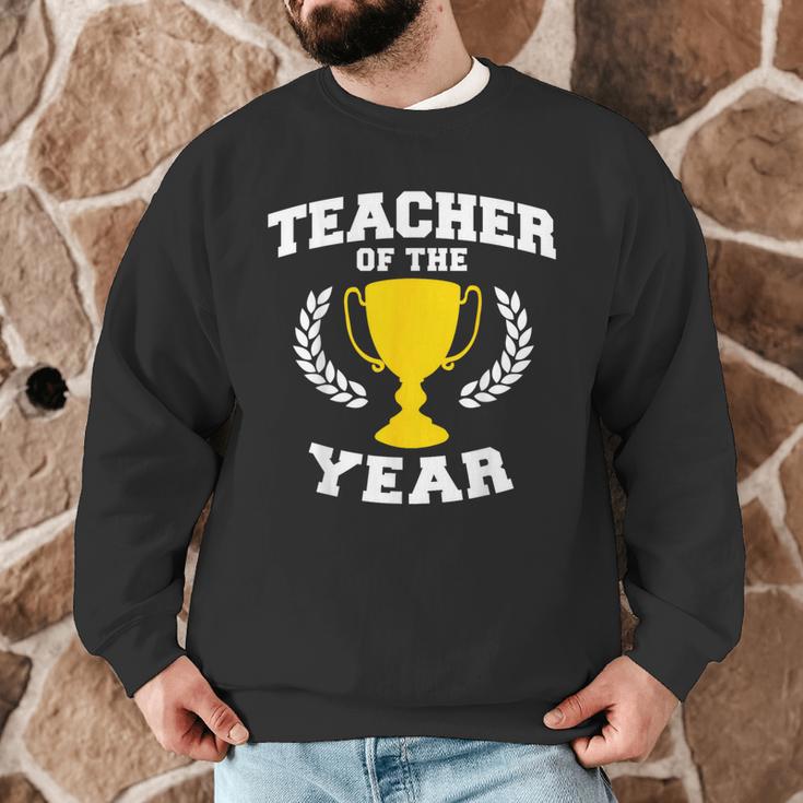 Teacher Of The Year For Men Women Men Graphic Sweatshirt, novelty gifts, funny gifts Teacher Of The Year For Men Women Men Graphic Sweatshirt, novelty gifts, funny gifts