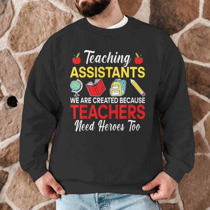 Teaching Assistant Because Teachers Need Heroes Too Cute Men Graphic Sweatshirt, novelty gifts, funny gifts Teaching Assistant Because Teachers Need Heroes Too Cute Men Graphic Sweatshirt, novelty gifts, funny gifts
