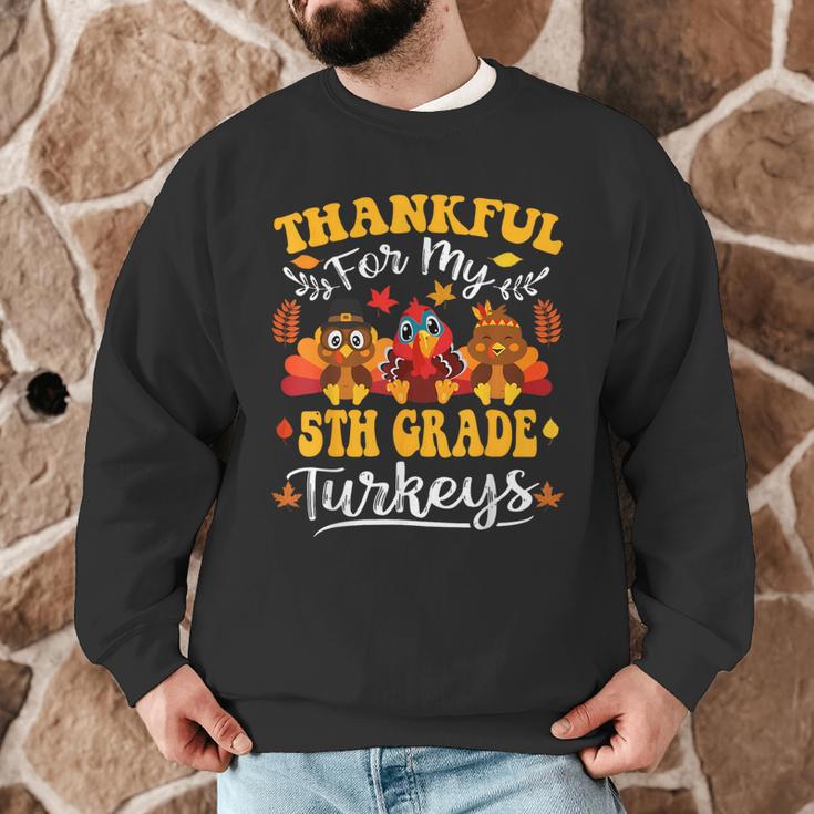 Thankful For My 5th Grade Turkeys Thanksgiving Teacher Fall Men Graphic Sweatshirt, novelty gifts, funny gifts Thankful For My 5th Grade Turkeys Thanksgiving Teacher Fall Men Graphic Sweatshirt, novelty gifts, funny gifts