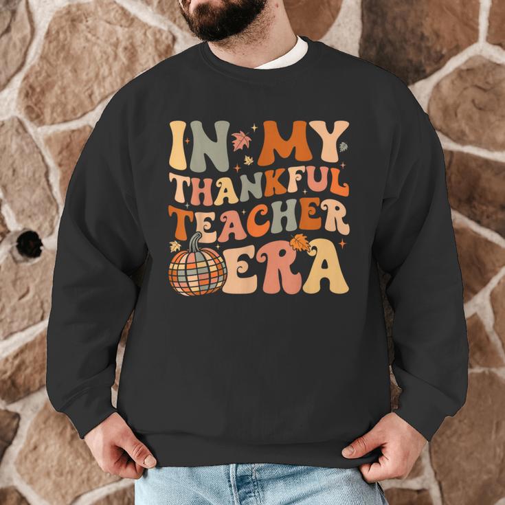 In My Thankful Teacher Era Cute Groovy Thanksgiving Teacher Men Graphic Sweatshirt, novelty gifts, funny gifts In My Thankful Teacher Era Cute Groovy Thanksgiving Teacher Men Graphic Sweatshirt, novelty gifts, funny gifts