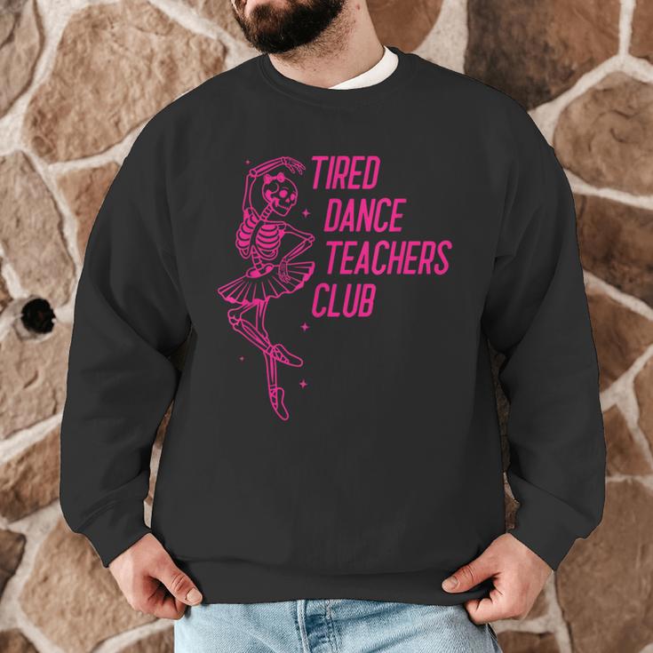 Tired Dance Teachers Club Dance Lover Men Graphic Sweatshirt, novelty gifts, funny gifts