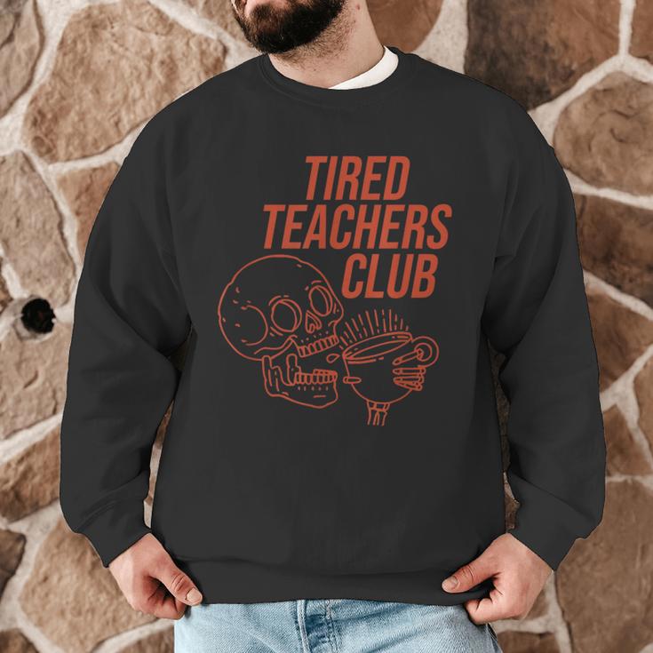 Tired Teachers Club Men Graphic Sweatshirt, novelty gifts, funny gifts Tired Teachers Club Men Graphic Sweatshirt, novelty gifts, funny gifts