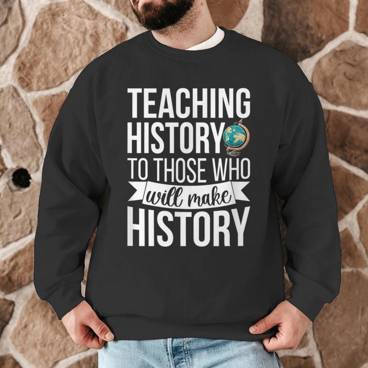 History Teacher Appreciation History Teaching Men Graphic Sweatshirt, novelty gifts, funny gifts