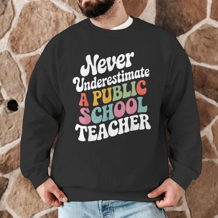 Never Underestimate a Public School Teacher Public Education Men Graphic Sweatshirt, novelty gifts, funny gifts Never Underestimate a Public School Teacher Public Education Men Graphic Sweatshirt, novelty gifts, funny gifts