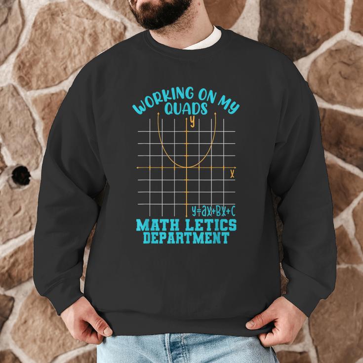 Working On My Quads Algebra Math Teacher Humor Men Graphic Sweatshirt, novelty gifts, funny gifts Working On My Quads Algebra Math Teacher Humor Men Graphic Sweatshirt, novelty gifts, funny gifts