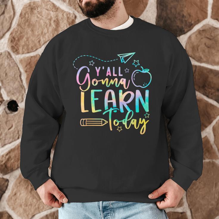 Y'All Gonna Learn Today Back To School Teacher Kids Men Graphic Sweatshirt, novelty gifts, funny gifts