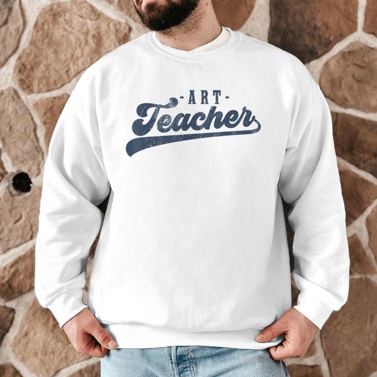 Art Teacher Men Women Cute Vintage Graphic Art Teacher Men Graphic Sweatshirt, novelty gifts, funny gifts Art Teacher Men Women Cute Vintage Graphic Art Teacher Men Graphic Sweatshirt, novelty gifts, funny gifts