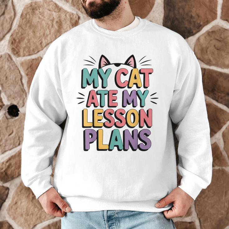 My Cat Ate My Lesson Plans Teacher Cat Humor Men Graphic Sweatshirt, novelty gifts, funny gifts