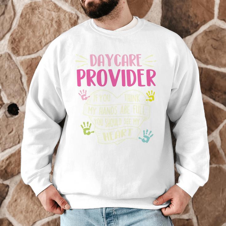 Full Heart Daycare Provider Nanny Au Pair Pre-K Teacher Men Graphic Sweatshirt, novelty gifts, funny gifts Full Heart Daycare Provider Nanny Au Pair Pre-K Teacher Men Graphic Sweatshirt, novelty gifts, funny gifts