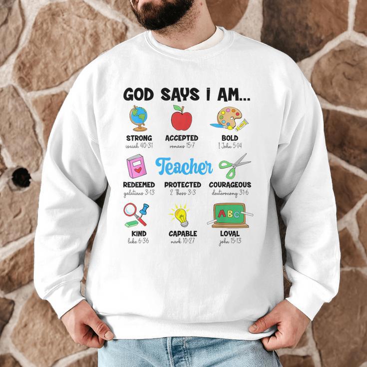 God Says Im Teacher Christian Back To School Religious Men Graphic Sweatshirt, novelty gifts, funny gifts