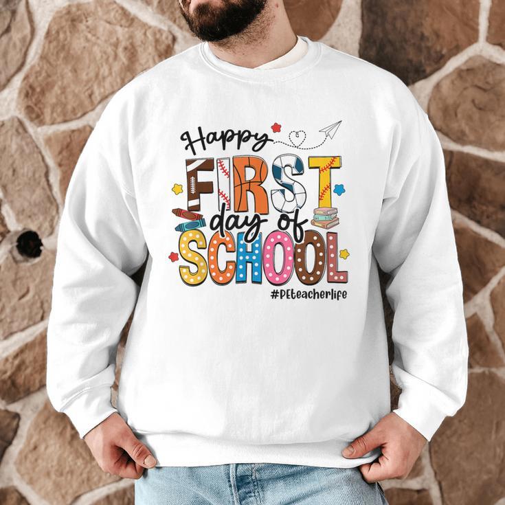 Happy First Day Of School PE Teacher Life Back To School Men Graphic Sweatshirt, novelty gifts, funny gifts Happy First Day Of School PE Teacher Life Back To School Men Graphic Sweatshirt, novelty gifts, funny gifts