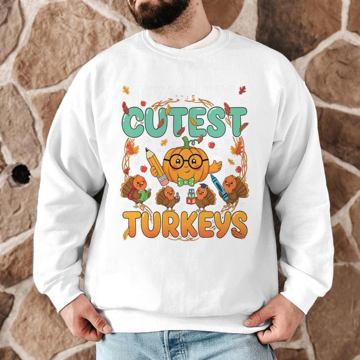 Humor I Teach The Cutest Turkeys Thanksgiving Teacher Men Graphic Sweatshirt, novelty gifts, funny gifts