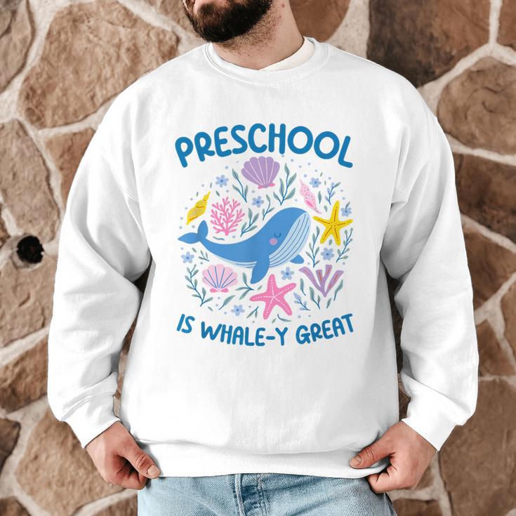 Preschool Is Whale-y Great Preschool Teacher Men Graphic Sweatshirt, novelty gifts, funny gifts